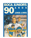 Boca Juniors, 90 años