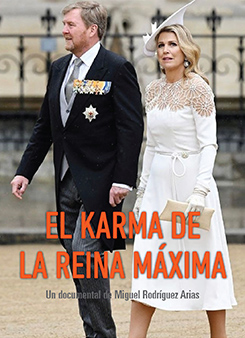 El karma de la Reina Máxima 